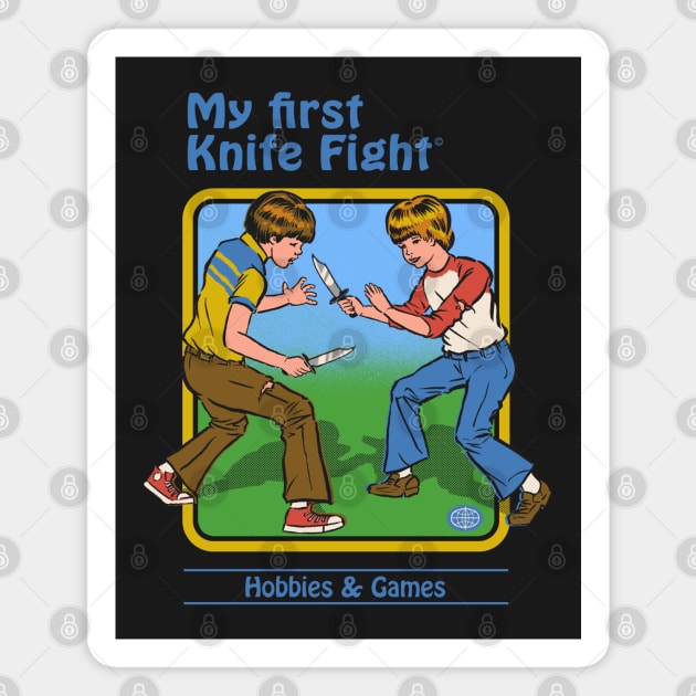 My First Knife Fight Magnet by Steven Rhodes